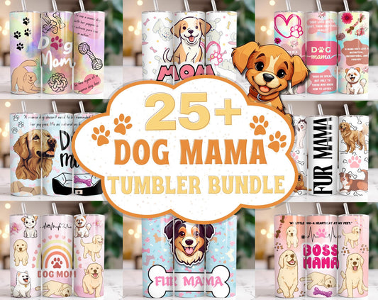 25+ Dog Mama Tumbler Wraps Bundle 20oz Skinny PNG | Funny Pet Mom Sublimation Designs | Dog Lover Gifts | Puppy Quotes | Printable Wraps